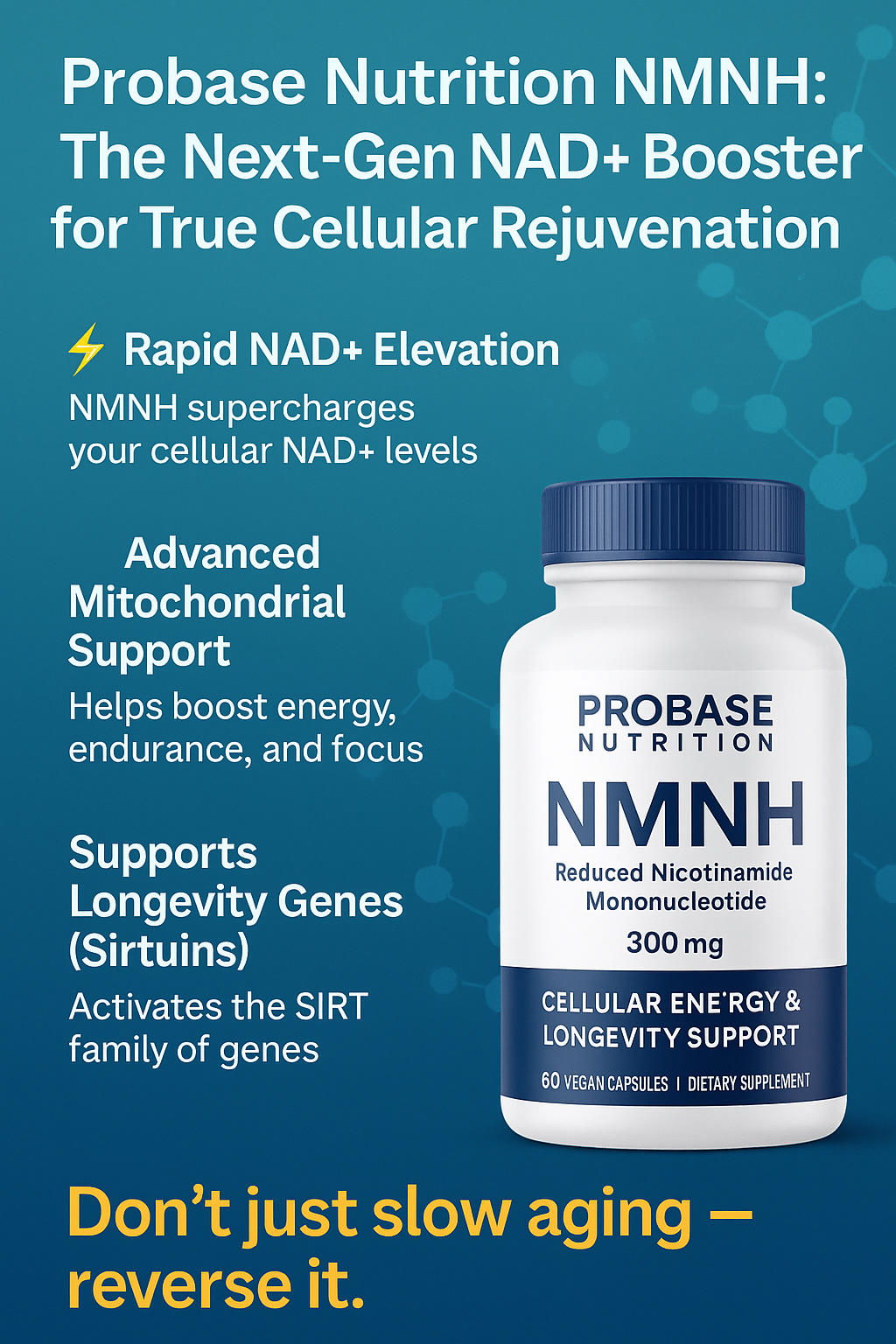 🚀 Probase Nutrition NMNH: The Next-Gen NAD+ Booster for True Cellular Rejuvenation